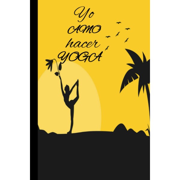 Yo amo hacer yoga: Diario de meditación para escribir tus