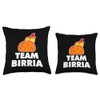Team Birria Tacos - Funny Birria Restaurant Throw Pillow