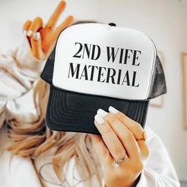 Second Wife Material Trucker Cap, Cute Womens Hat, Funny Quote Snapback, Trendy Trucker Hat For Women:_Classic - Black