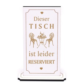 Decorative Stand Engraved - Dieser Tisch ist Reserviert - Sign for Standing Table Stand 10 x 20 cm | Dekolando Home Accessories