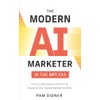 The Modern AI Marketer in the GPT Era: How to