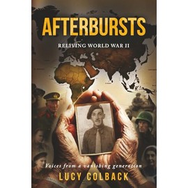 Afterbursts: Reliving World War II