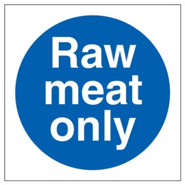 V Safety Raw Meat Only 100 x 100 mm - Glow In The Dark 1mm Rigid Plastic Safety Sign