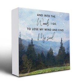 Into The Woods I Go,To Lose My Mind And Find My Soul,Camping Decor Forest Decor For Camper,Wooden Plaque Sign Box For Home Table Shelf 5x5 Inches.(096)