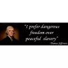 Thomas Jefferson Freedom Quote Libertarian Sticker 9X3 Inch Car Bumper