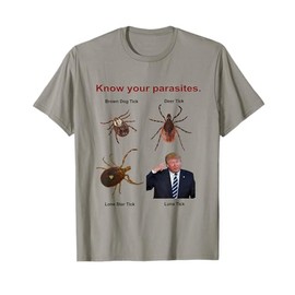 Know Your Parasites T-shirt | Trump T-Shirt