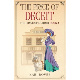 The Pryce of Deceit: An Historical Ghost Cozy Mystery (The Pryce of Murder)