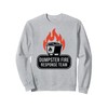 Funny Dumpster Fire Response Team Meme Lover Humor Sweatshirt