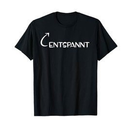 Ich Bin Entspannt Lustig Entspannung Charakter T-Shirt