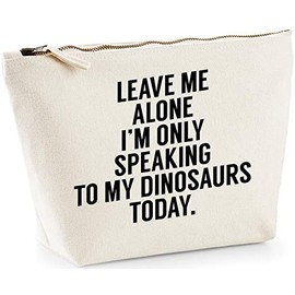 Hippowarehouse Leave me alone I'm only speaking talking to my dinosaurs today printed make up cosmetic wash bag 18x19x9cm