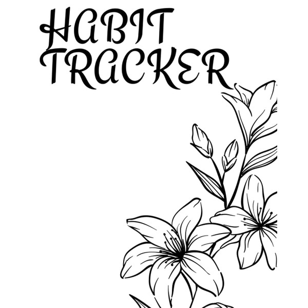 Habit tracker logbook: RECORD, DOCUMENT AND NOTE DOWN YOUR MOST