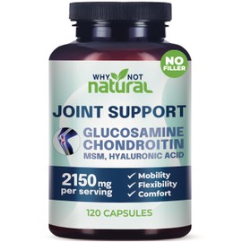 Why Not Natural Glucosamine Chondroitin, MSM, Joint Support Supplements - Knee Pain Joints Health Suppplement