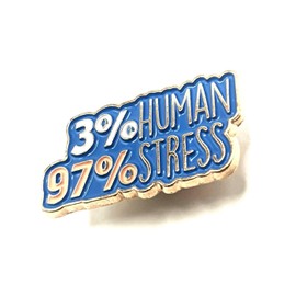 3% Human 97% Stress Anxiety Blue Metal Enamel Pin Badge