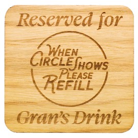 Reserved For Grandmas Drink Solid Oak Coaster. Gift for Nan. Great Birthday Present, Mothers Day Item for any occasion token. Great for New Grannys. 10cm x 10cm Drinks Mat (Grans Oak Veneer)