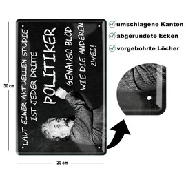 schilderkreis24 Tin Signs Collection 20 x 30 cm - Albert Einstein Quotes & Sayings: Inspirational & Humorous Wall Decoration (Loud to a Study Politicians Just Stupid)