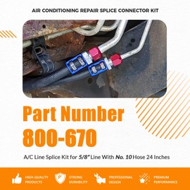 800-670 A/C Line Splice Kit for 5/8” Line With No. 10 Hose 24 Inches, Air Conditioning Repair Splice Connector Kit, Universal Fit for Line to Hose Repair