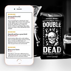 Raven’s Brew Coffee Whole Bean Double Dead – Dark Roast – Naturally High Caffeine – 12oz Bag