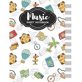Music Sheet Notebook: Blank Staff Manuscript Paper with Travel Themed Cover Design