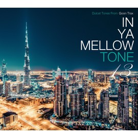 IN YA MELLOW TONE 13