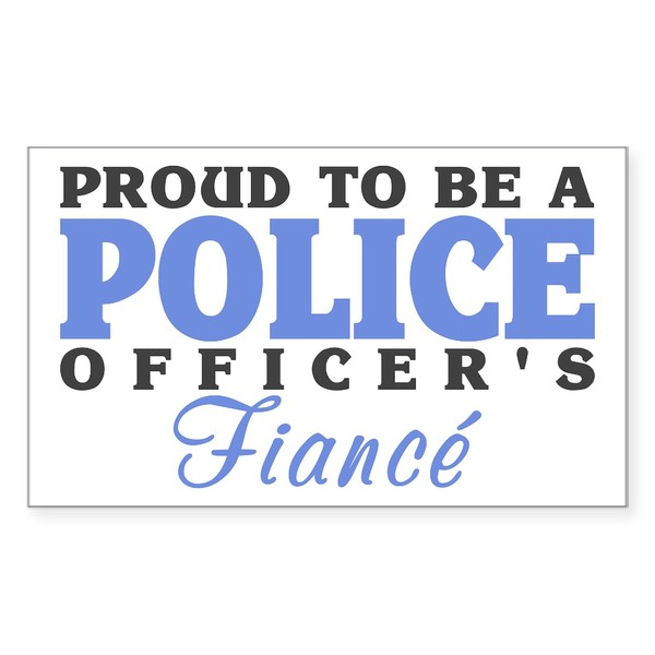 CafePress Proud Police Fiancé Rectangle Sticker Rectangle Bumper Sticker Car