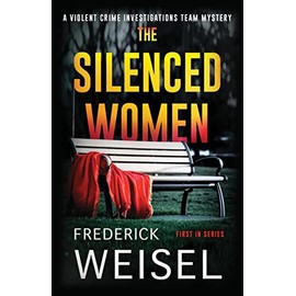 The Silenced Women (Violent Crime Investigations Team Mystery, 1)