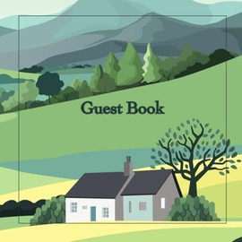 Visitor's Message Guest Book: Airbnb, Vrbo, Bed and Breakfast, Country Home Rental, Cottage Rental,