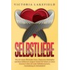 Selbstliebe: Wie Sie innere Blockaden lösen, Depression bekämpfen und Ihren