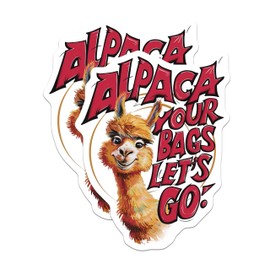 (2 Pack) Alpaca Your Bags Magnets - Funny Alpaca Quote - Travel Lover Magnets for Fridge - 5" On Longest Side - for Cars, Fridges, Toolboxes - Made in USA - MAG3797