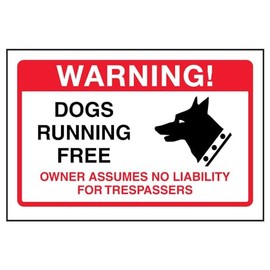 V Safety Dogs Running Free, Owner No Liabilty Sign - 150mm x 100mm - 1mm Rigid Plastic