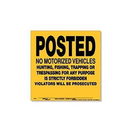 Voss Signs Yellow Polyethylene Posted No Motorized Vehicles Signs (50 Pack)