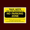 Take note you are parked in a no parking zone