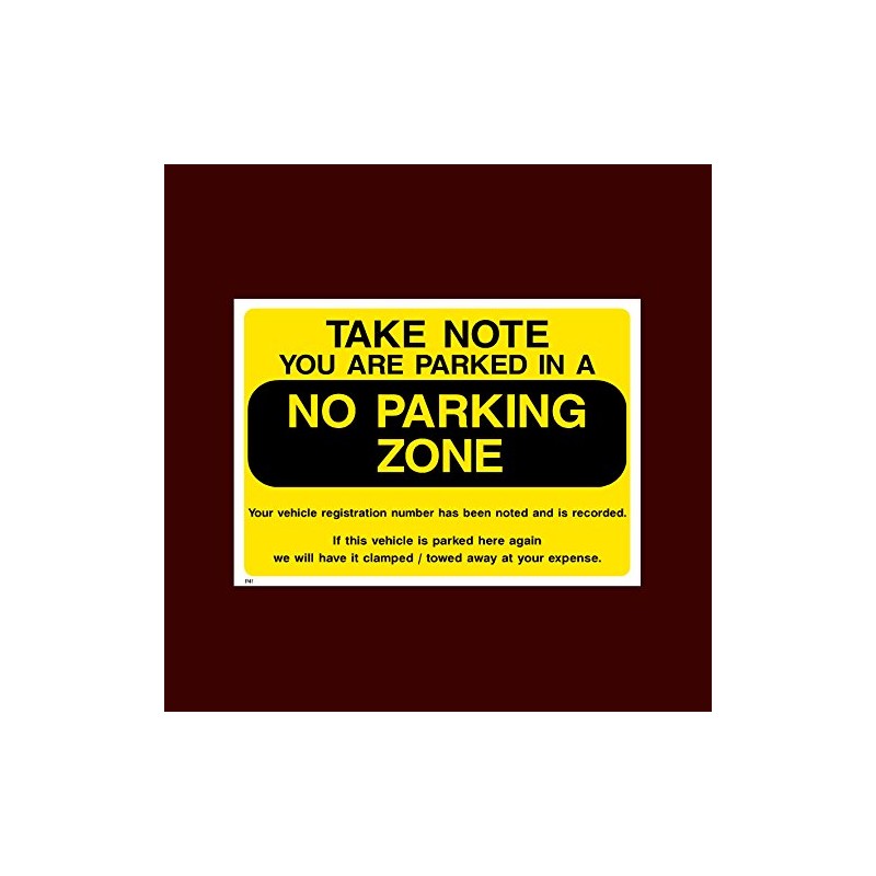 Take note you are parked in a no parking zone