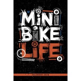 Minibike Life: Motorbike Calendar 2026: Weekly Planner with Full Year Overview, Dotted Notes - Cool Gift Idea for Christmas, Birthdays, or Any Occasion