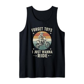 Forget Toys I Just Wanna Ride Dirt Bike Rider Boys Motocross Tank Top