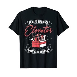 Retired Elevator Mechanic Elevator Inspector T-Shirt