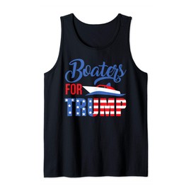 Boaters For Trump - Republican Boat Owner President Support Tank Top