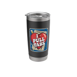 I Love Pull Tab Midwest Gambling Ticket Bingo Gamblers Stainless Steel Insulated Tumbler
