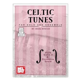 Celtic Fiddle Tunes for Solo and Ensemble - Viola, Violin 3 & Ensemble Score