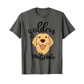 Golden Retriever Mama Funny Dog Lovers Gift For Mom Women T-Shirt