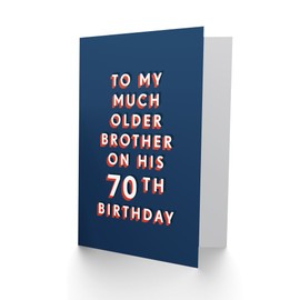 Artery8 To Much Older Brother 70 Year Old 70th Funny For Him Birthday Card