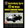 Austin-Healey Sprite MG Midget Owners Workshop Manual 1958-1980: Covering: Austin-Healey