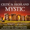 Celtic & Highland Mystic