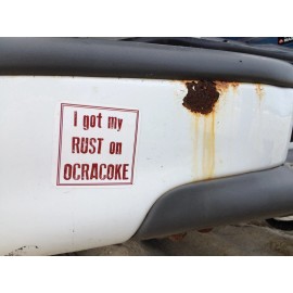 Hatters & Ocracoke - Unique Sticker Combo - Got Rust? LQQK