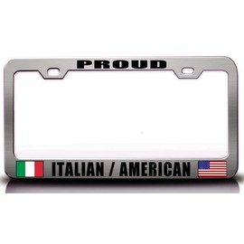 Customola Proud Italian American Nationality Patriotic Steel License Plate Frame Ch