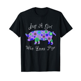 Fun Cute Just A Girl Who Loves Pigs T-Shirt