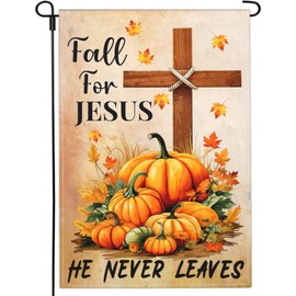 Shuitouk Fall for Jesus He Never Leaves Garden Flag Fall Pumpkin Garden Flags for Outside 12x18 Double Sided 3Ply Polyester Autumn Thanksgiving Garden Flag House Yard Sign Decorations