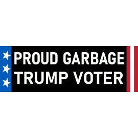 Proud Garbage Trump Voter Sticker Deplorables Win Again Trump 2024 President