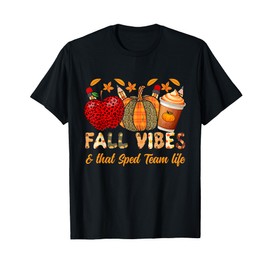 Fall vibes and that Sped Team life thanksgiving pumpkin T-Shirt