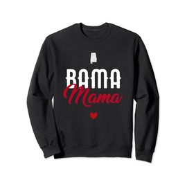 Bama Mama - Alabama Mom Sweatshirt