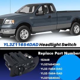 YL3Z11654DAD Headlight Switch Fit for Ford F-150 Truck 2000-2004 Headlamp Driving Lamp Fog Lights Replaces 1S2668, YL3Z-11654-DAC, YL3Z-11654-DAD, YL3Z11654DAC
